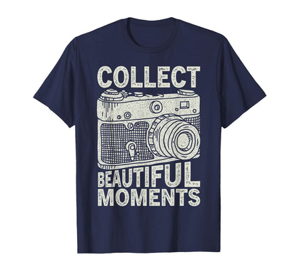 Collect Beautiful Moments Camera Art T-Shirt - Custom Art Print for Adults - T-Shirt, Sweatshirt, Hoodie
