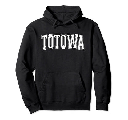 Totowa Nj New Jersey Usa Sports Hoodie - Aesthetic Graphic for Adults - T-Shirt, Sweatshirt, Hoodie