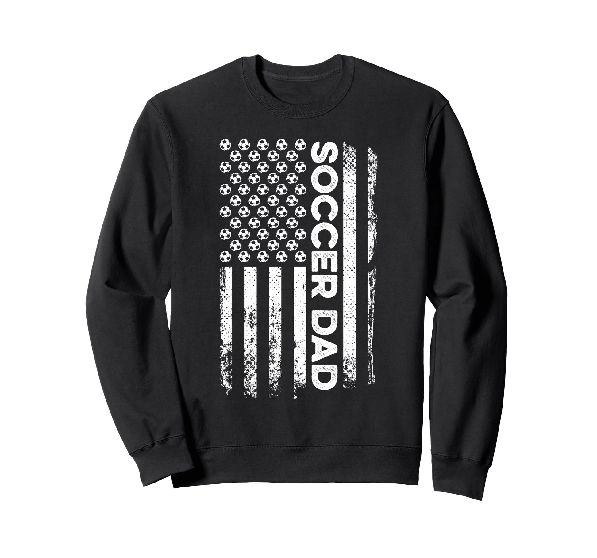 Soccer Dad American Flag Sweatshirt - Casual Everyday Wear for Adults - T-Shirt, Sweatshirt, Hoodie