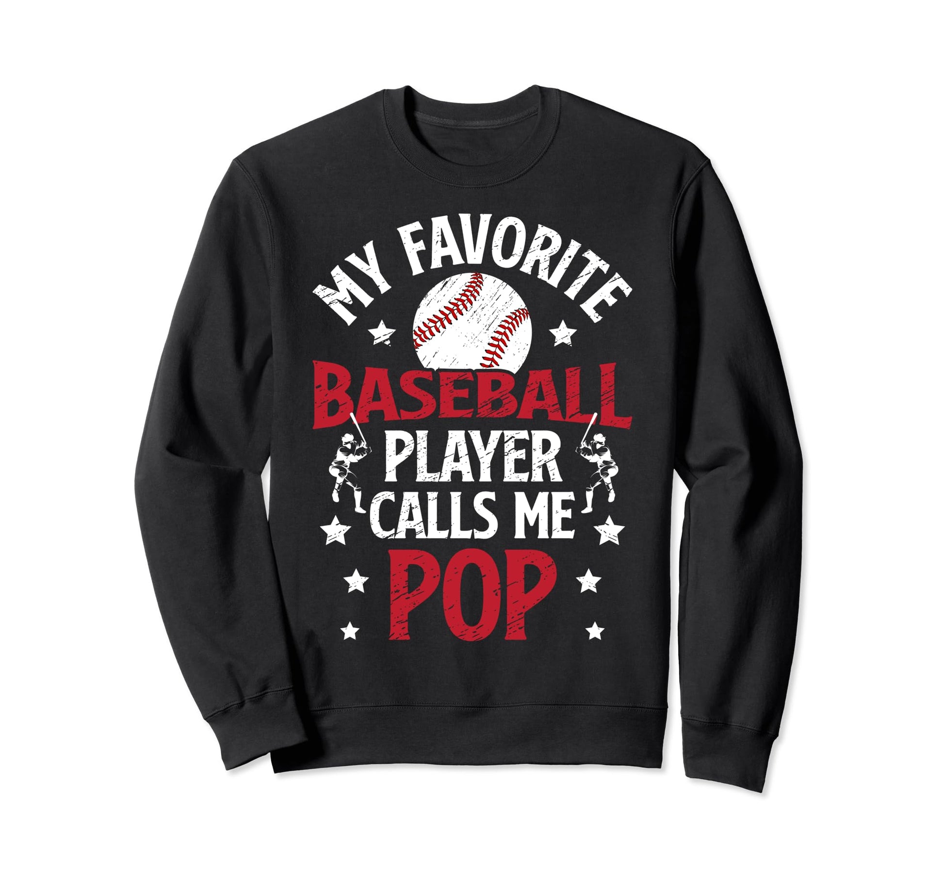 My Favorite Baseball Player Pop Sweatshirt - Minimalist Print Unisex - T-Shirt, Sweatshirt, Hoodie