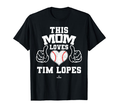 This Mom Loves Tim Lopes Prospect T-Shirt - Aesthetic Graphic Men Women - T-Shirt, Sweatshirt, Hoodie