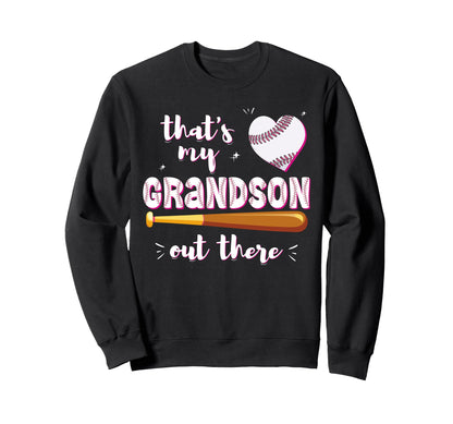 Baseball Grandma Heart Thats My Sweatshirt - Trendy Graphic for Adults - T-Shirt, Sweatshirt, Hoodie