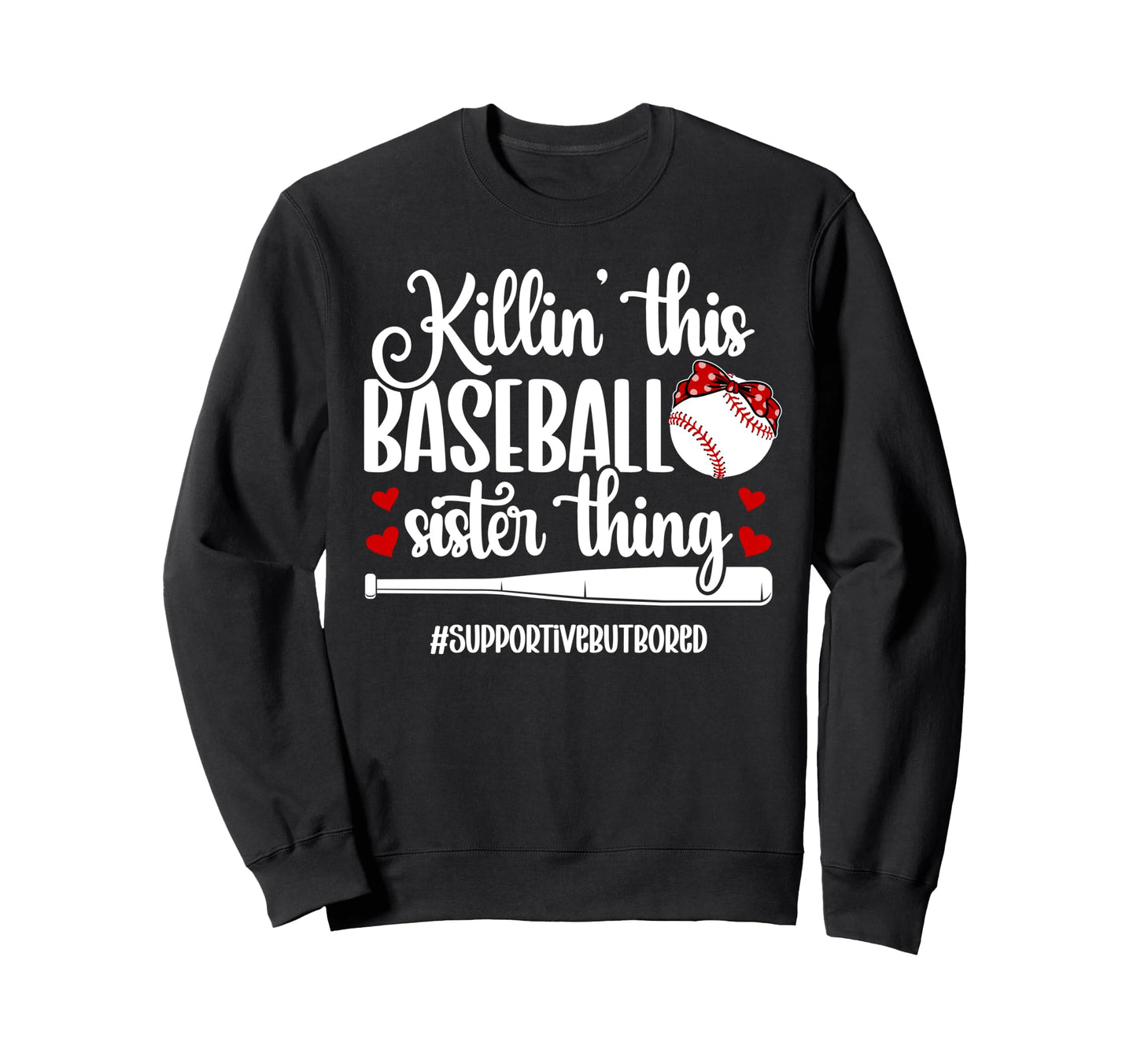 This Baseball Sister Thing Sister Sweatshirt - Fun Novelty Design Unisex - T-Shirt, Sweatshirt, Hoodie