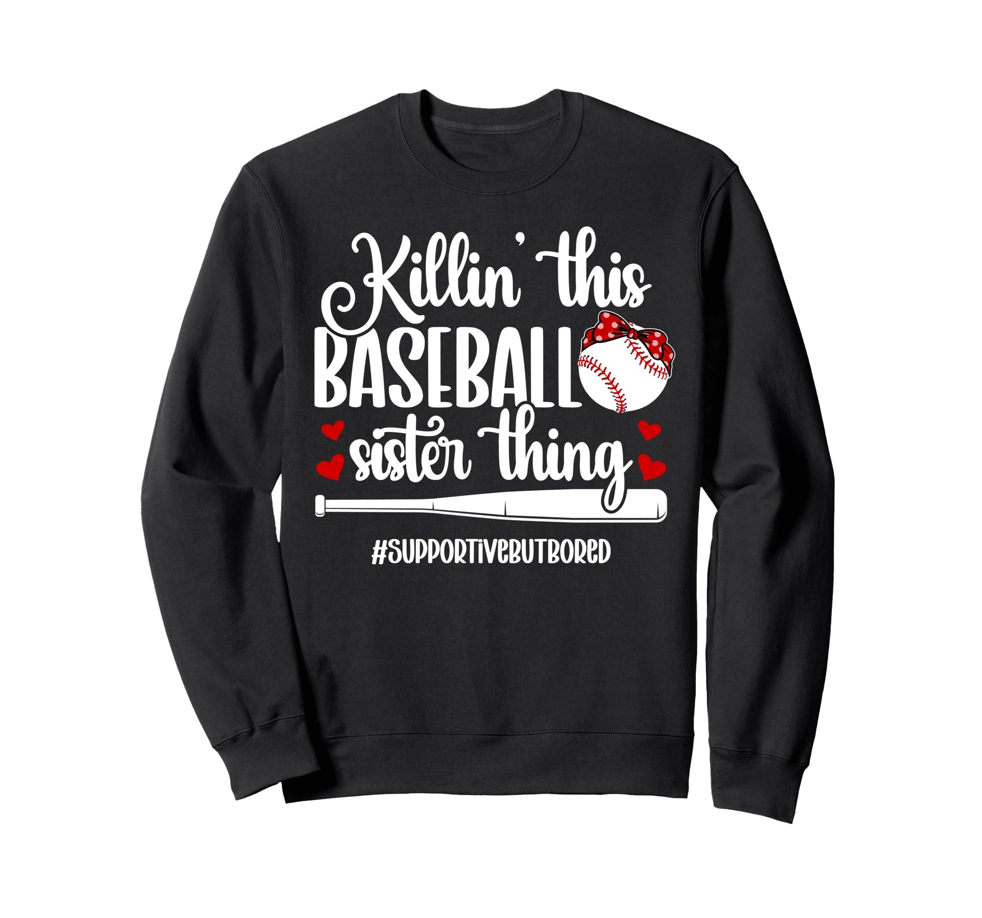 This Baseball Sister Thing Sister Sweatshirt - Fun Novelty Design Unisex - T-Shirt, Sweatshirt, Hoodie