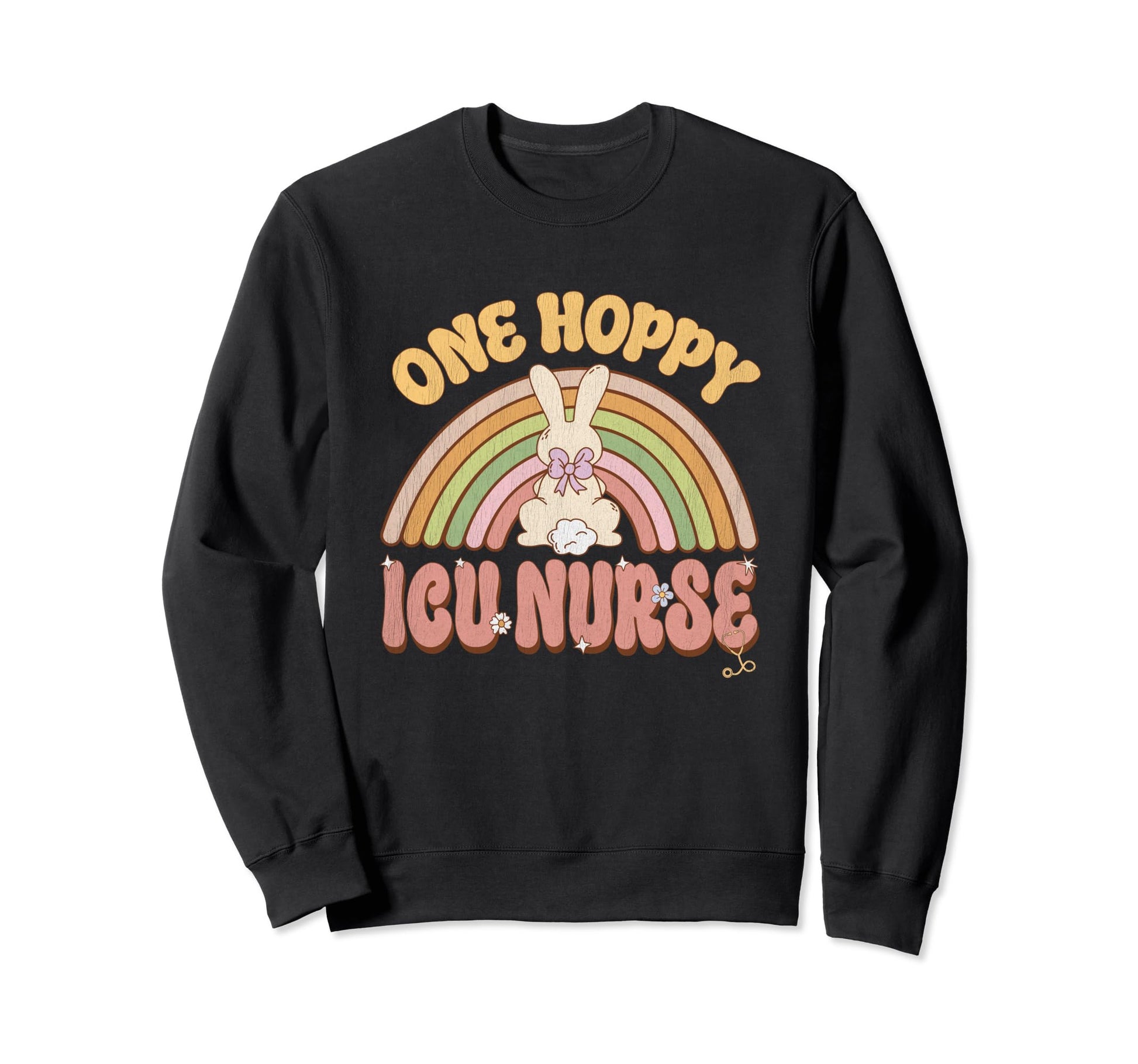 One Hoppy Icu Nurse Bunny Easter Rainbow Sweatshirt - Trendy Graphic Unisex - T-Shirt, Sweatshirt, Hoodie