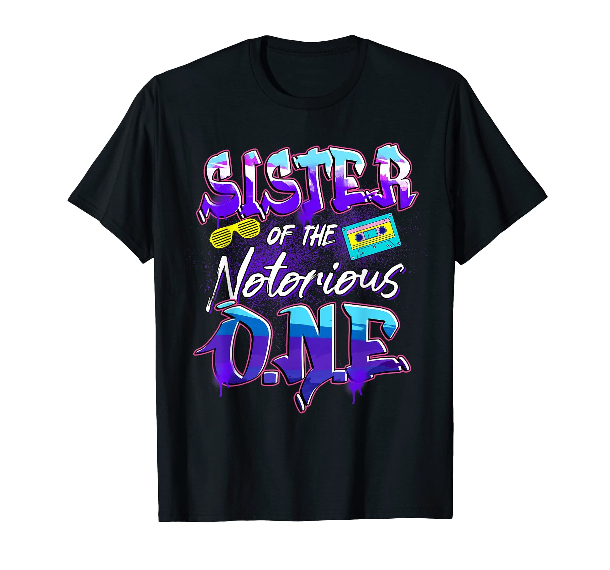 Sister Notorious One Old School Hip T-Shirt - Aesthetic Graphic Men Women - T-Shirt, Sweatshirt, Hoodie