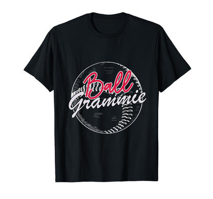 Ball Grammie Baseball Softball Grammie T-Shirt - Trendy Graphic Unisex - T-Shirt, Sweatshirt, Hoodie