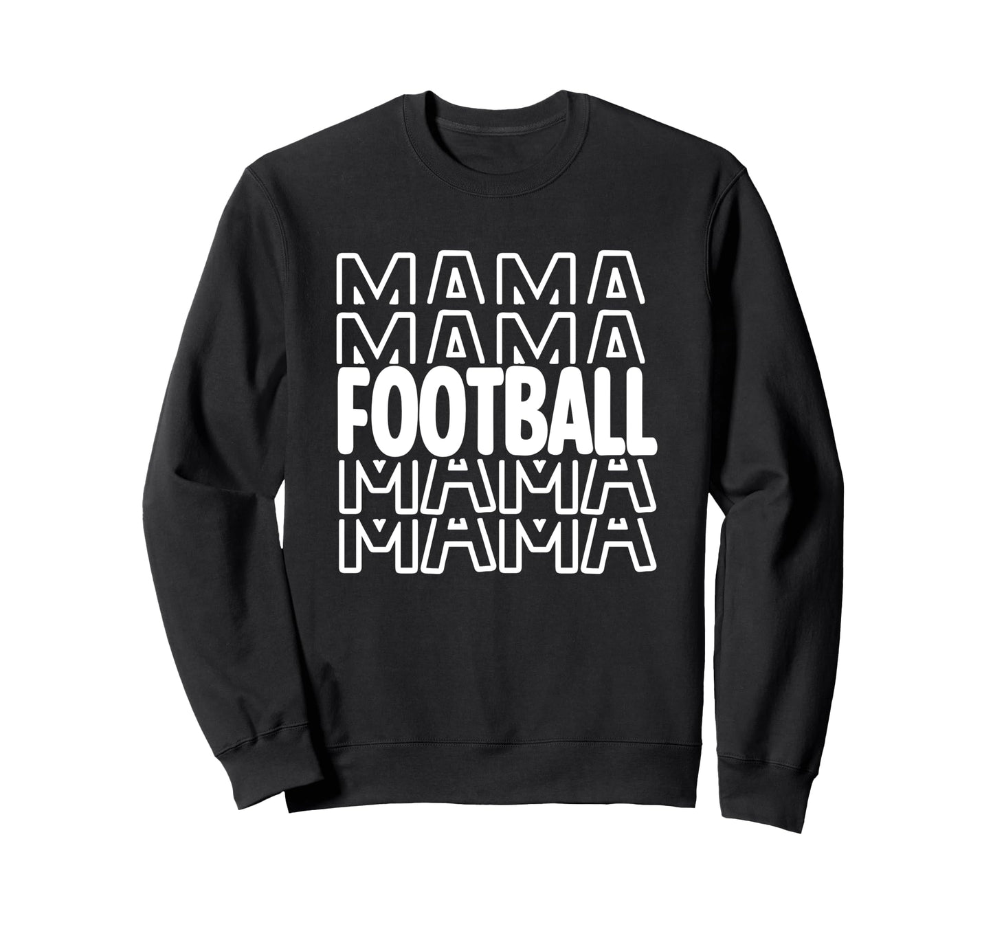 Football Mama Team Mom Game Sweatshirt - Casual Everyday Wear for Adults - T-Shirt, Sweatshirt, Hoodie