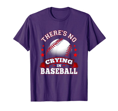 First Base Tees There Is No Crying T-Shirt - Streetwear Style Men Women - T-Shirt, Sweatshirt, Hoodie