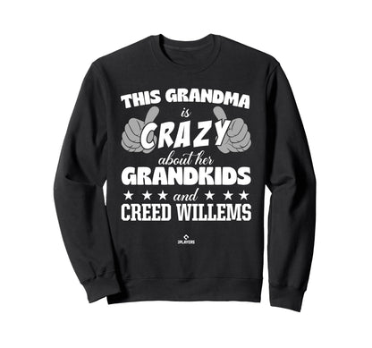 Grandma Crazy Creed Willems Prospect Sweatshirt - Novelty Apparel Unisex - T-Shirt, Sweatshirt, Hoodie