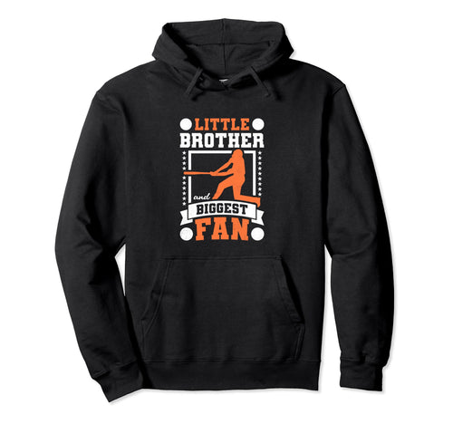 Little Brother And Biggest Fan Baseball Hoodie - Custom Art Print Men Women - T-Shirt, Sweatshirt, Hoodie
