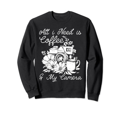 Photographer Coffee Camera Sweatshirt - Casual Everyday Wear for Adults - T-Shirt, Sweatshirt, Hoodie