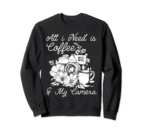 Photographer Coffee Camera Sweatshirt - Casual Everyday Wear for Adults - T-Shirt, Sweatshirt, Hoodie