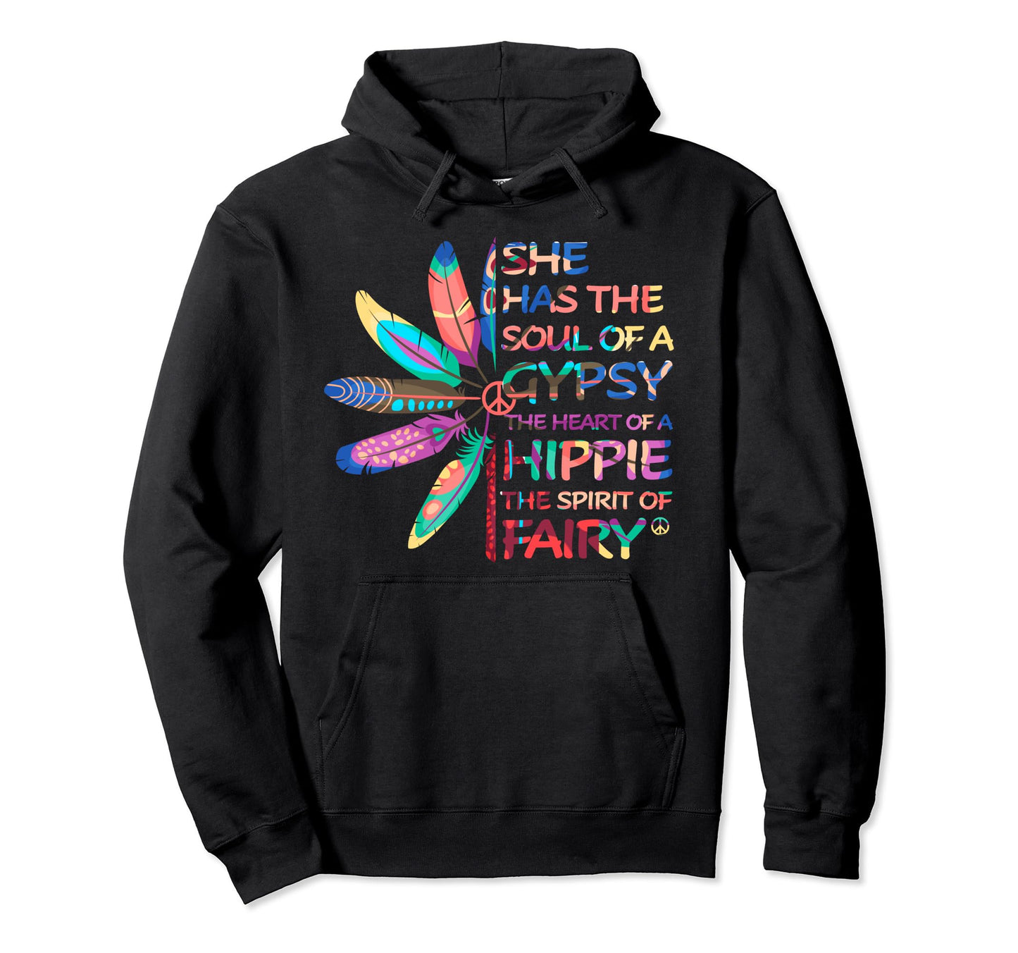 She Has Soul Gypsy Hippie Heart Funny Peace Hoodie - Unique Graphic Unisex - T-Shirt, Sweatshirt, Hoodie