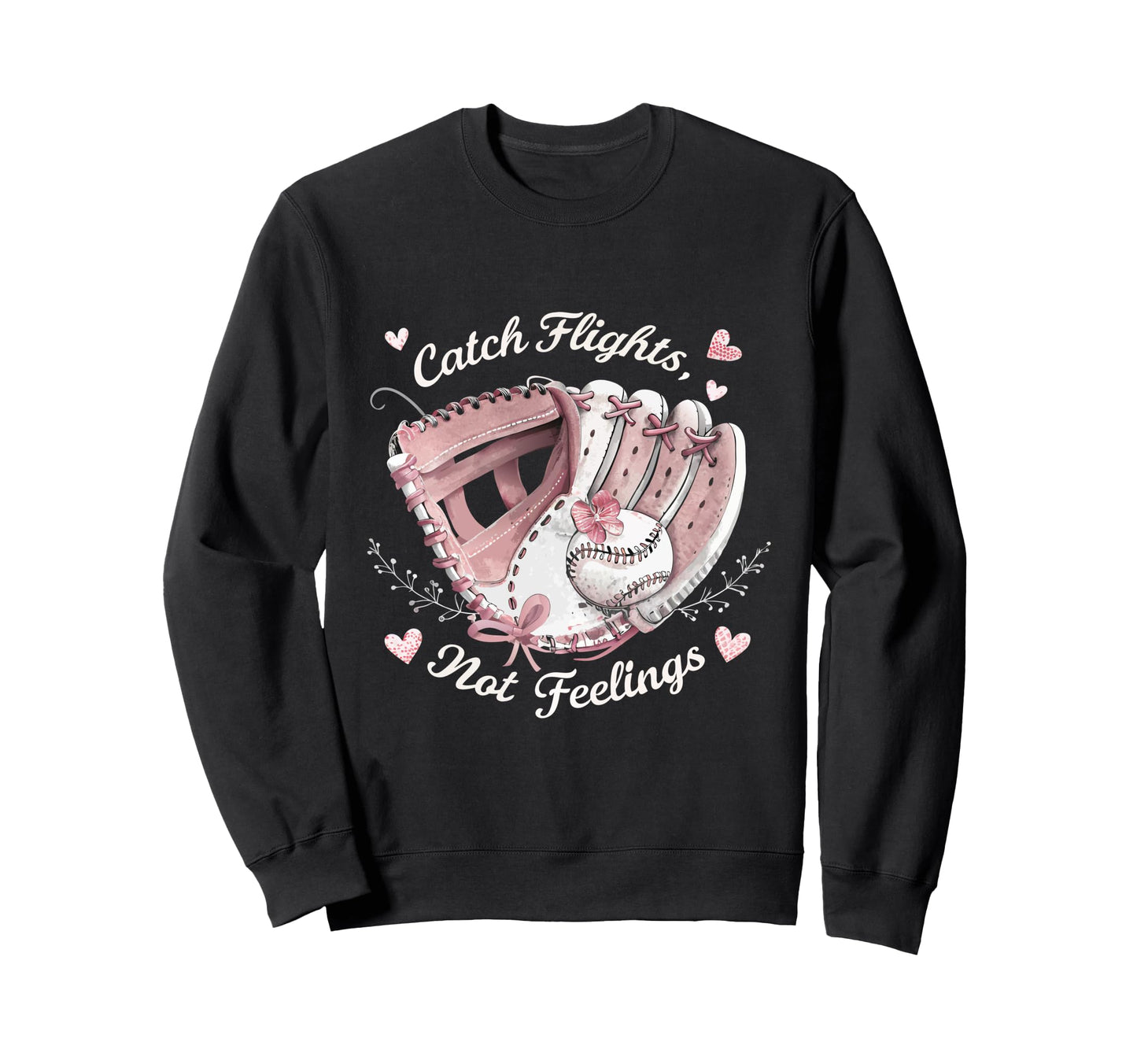 Catch Flights Baseball Sister Sweatshirt - Custom Art Print Unisex - T-Shirt, Sweatshirt, Hoodie