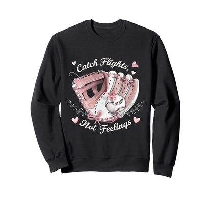 Catch Flights Baseball Sister Sweatshirt - Custom Art Print Unisex - T-Shirt, Sweatshirt, Hoodie