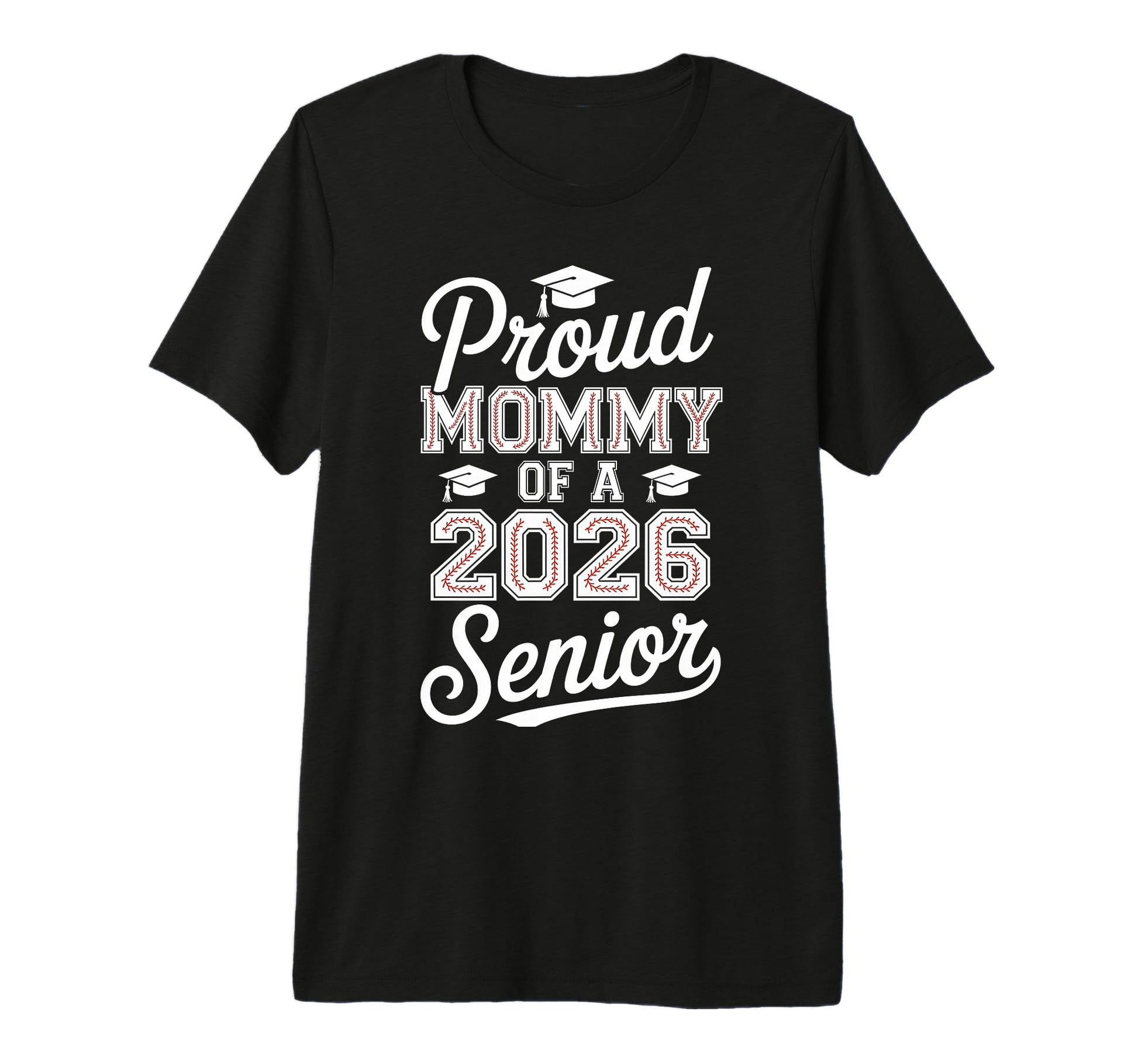 Proud Mommy 2026 Senior Baseball T-Shirt - Custom Art Print Unisex - T-Shirt, Sweatshirt, Hoodie