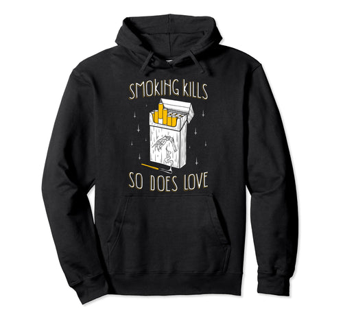 Smoking Kills So Does Love Aesthetic Hoodie - Streetwear Style Men Women - T-Shirt, Sweatshirt, Hoodie