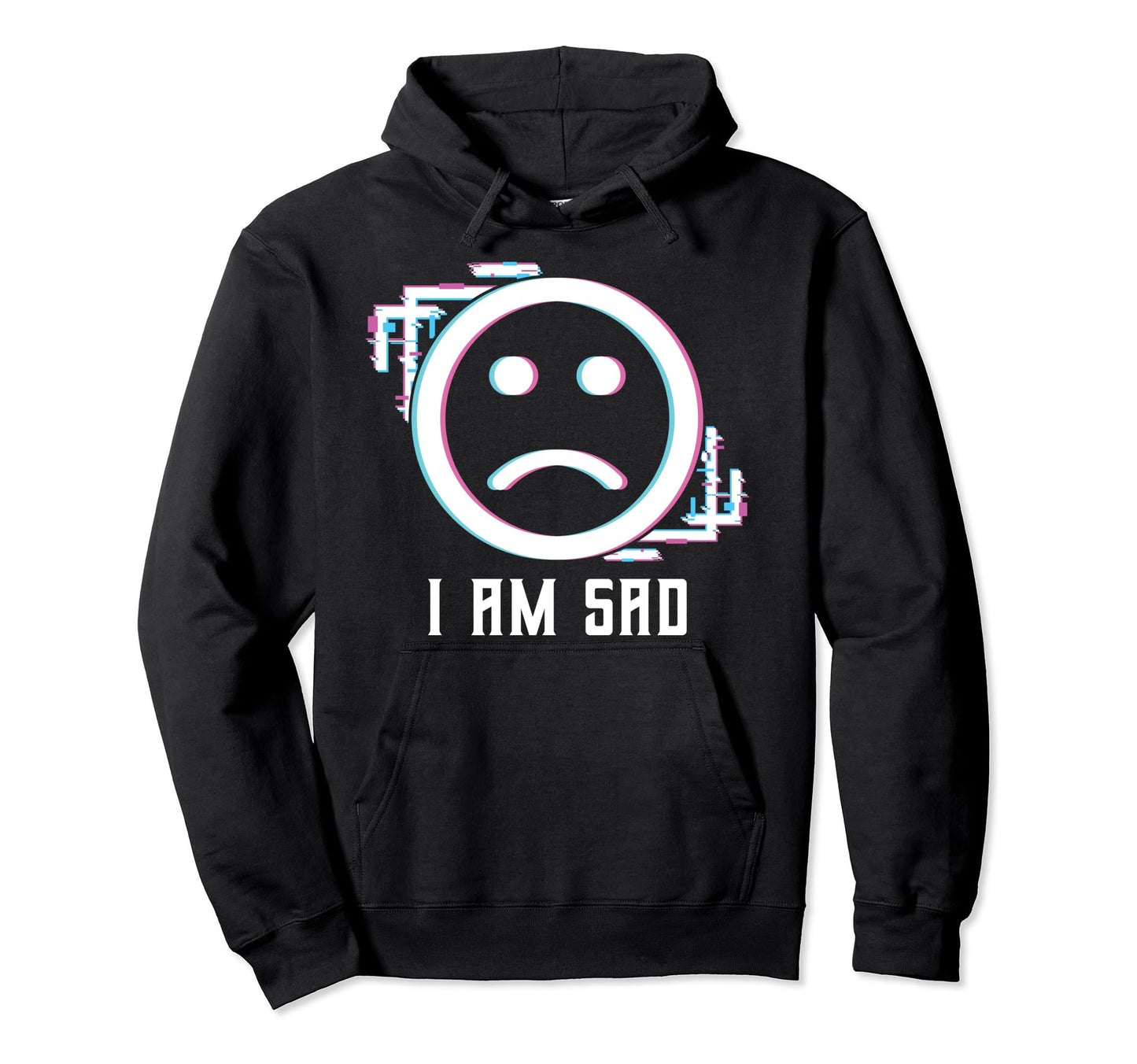 I Am Sad Vaporwave Aesthetic Hoodie - Aesthetic Graphic for Adults - T-Shirt, Sweatshirt, Hoodie