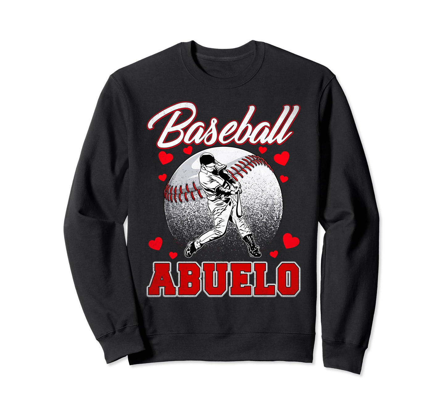 Baseball Abuelo Him Family Matching Sweatshirt - Novelty Apparel Men Women - T-Shirt, Sweatshirt, Hoodie
