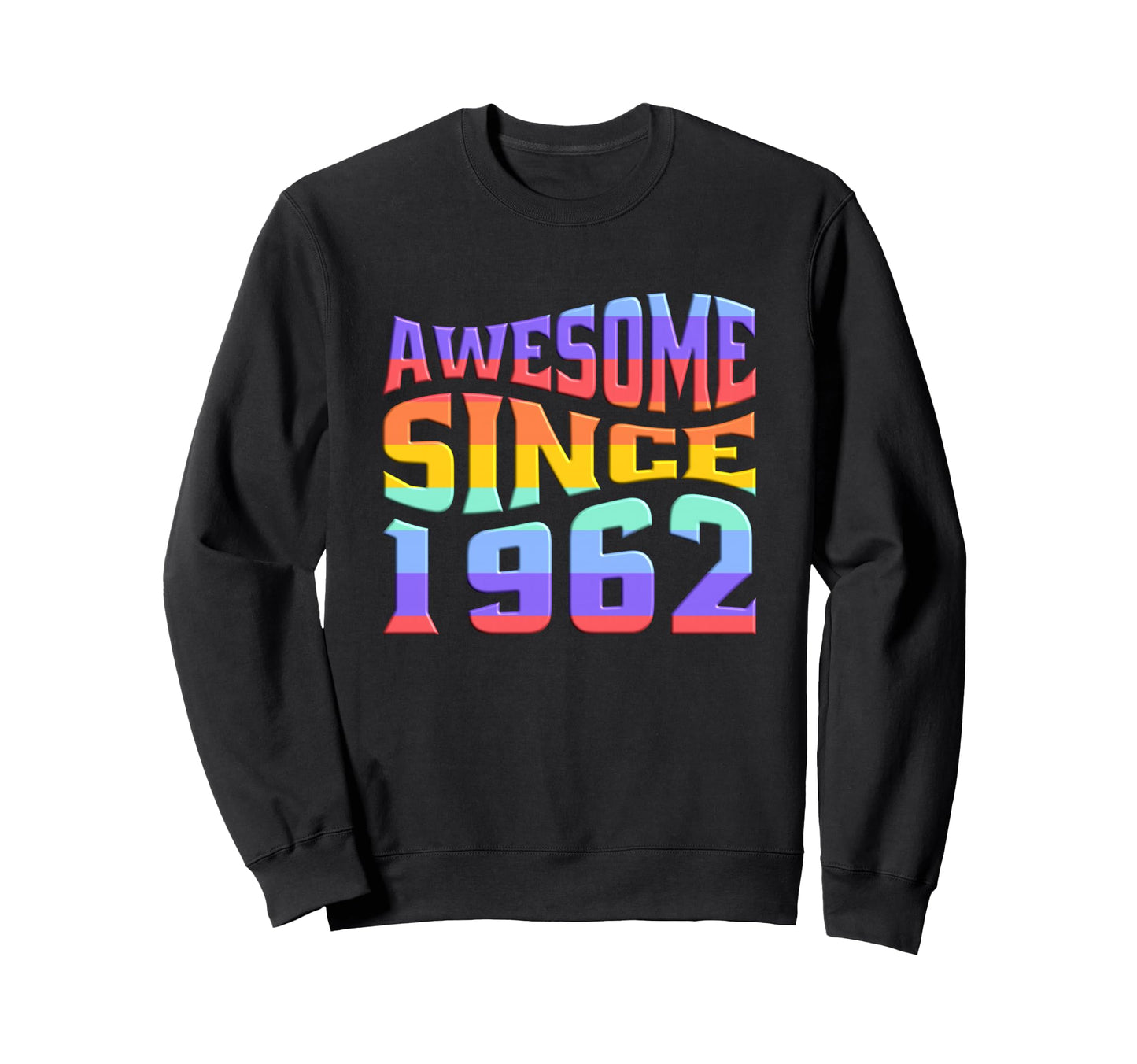 Awesome Since 1962 Rainbow 61 Sweatshirt - Aesthetic Graphic for Adults - T-Shirt, Sweatshirt, Hoodie