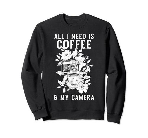 Coffee Camera Photographer Flowers Sweatshirt - Trendy Graphic for Adults - T-Shirt, Sweatshirt, Hoodie