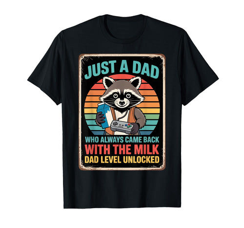 Dad Gamer Just Dad Who Always Came Back T-Shirt - Minimalist Print Unisex - T-Shirt, Sweatshirt, Hoodie