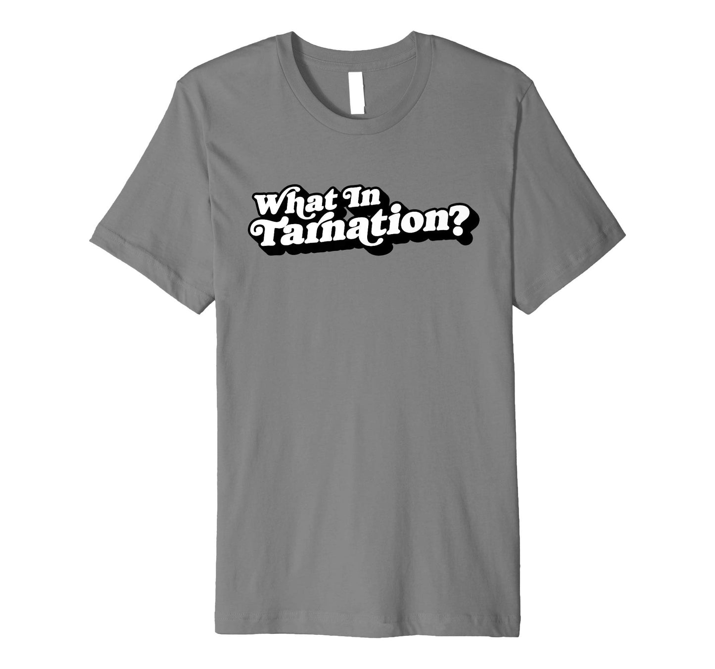 What Tarnation Funny Country T-Shirt - Custom Art Print Men Women - T-Shirt, Sweatshirt, Hoodie