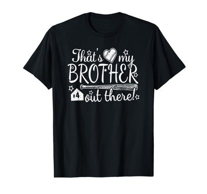 Thats My Brother Out There 4 Biggest Fan T-Shirt - Minimalist Print Unisex - T-Shirt, Sweatshirt, Hoodie