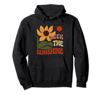Boho Minimalistic Seek Sunshine Floral Hoodie - Trendy Graphic Unisex - T-Shirt, Sweatshirt, Hoodie