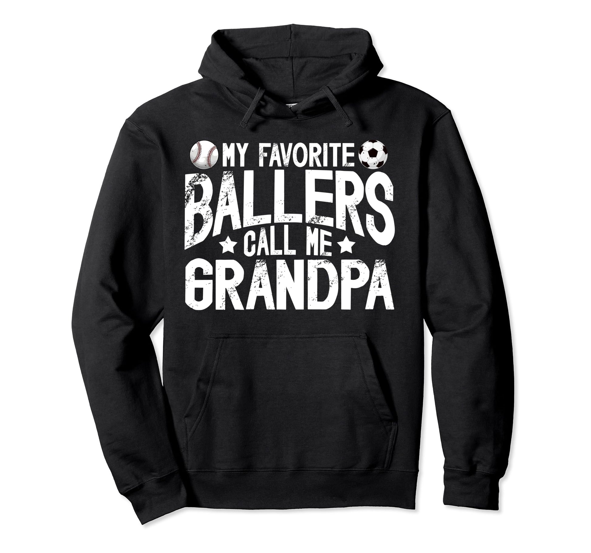 My Favorite Ballers Call Me Grandpa Hoodie - Novelty Apparel for Adults - T-Shirt, Sweatshirt, Hoodie