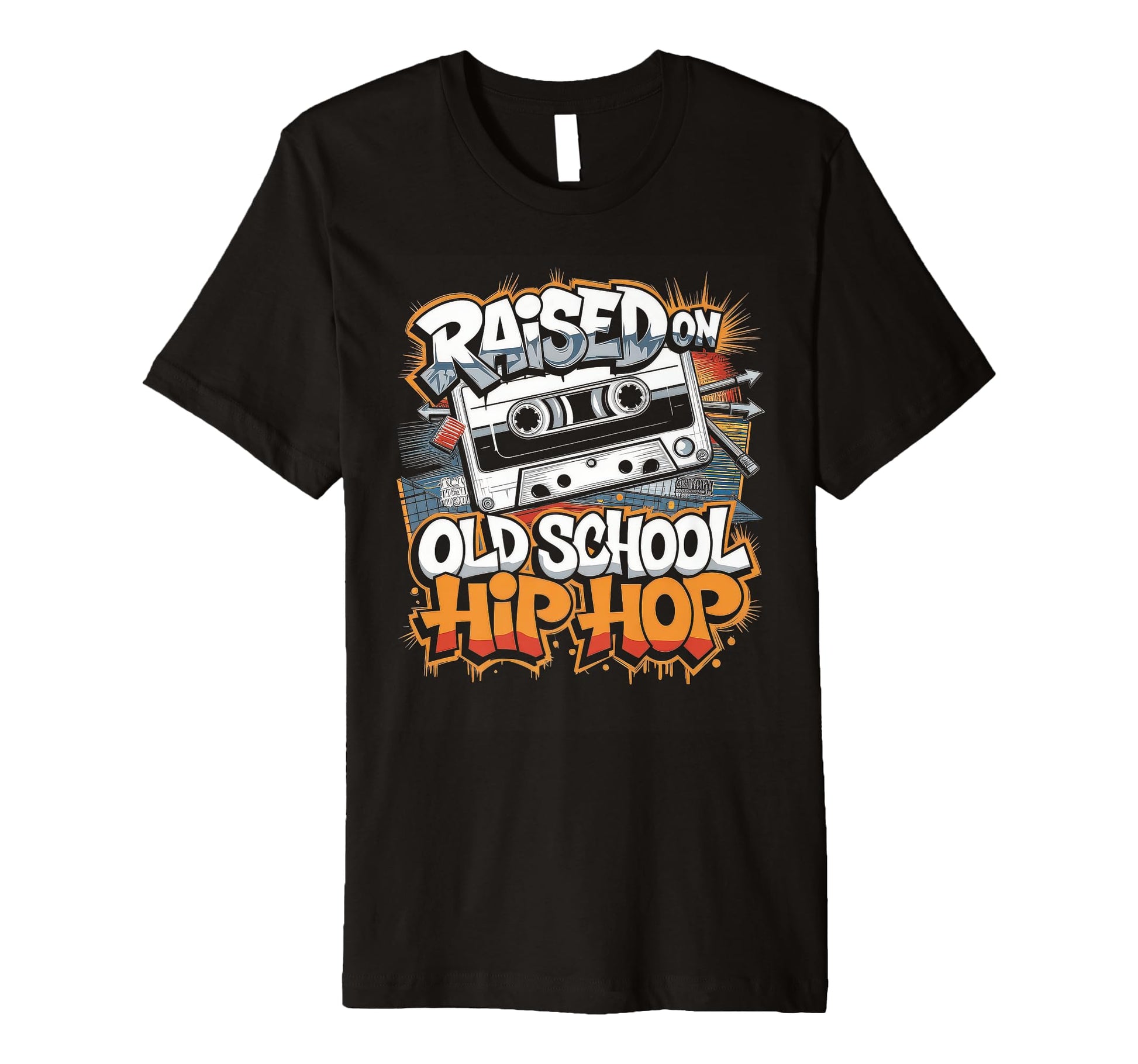 Raised Old School Hip Hop Cassette T-Shirt - Novelty Apparel for Adults - T-Shirt, Sweatshirt, Hoodie