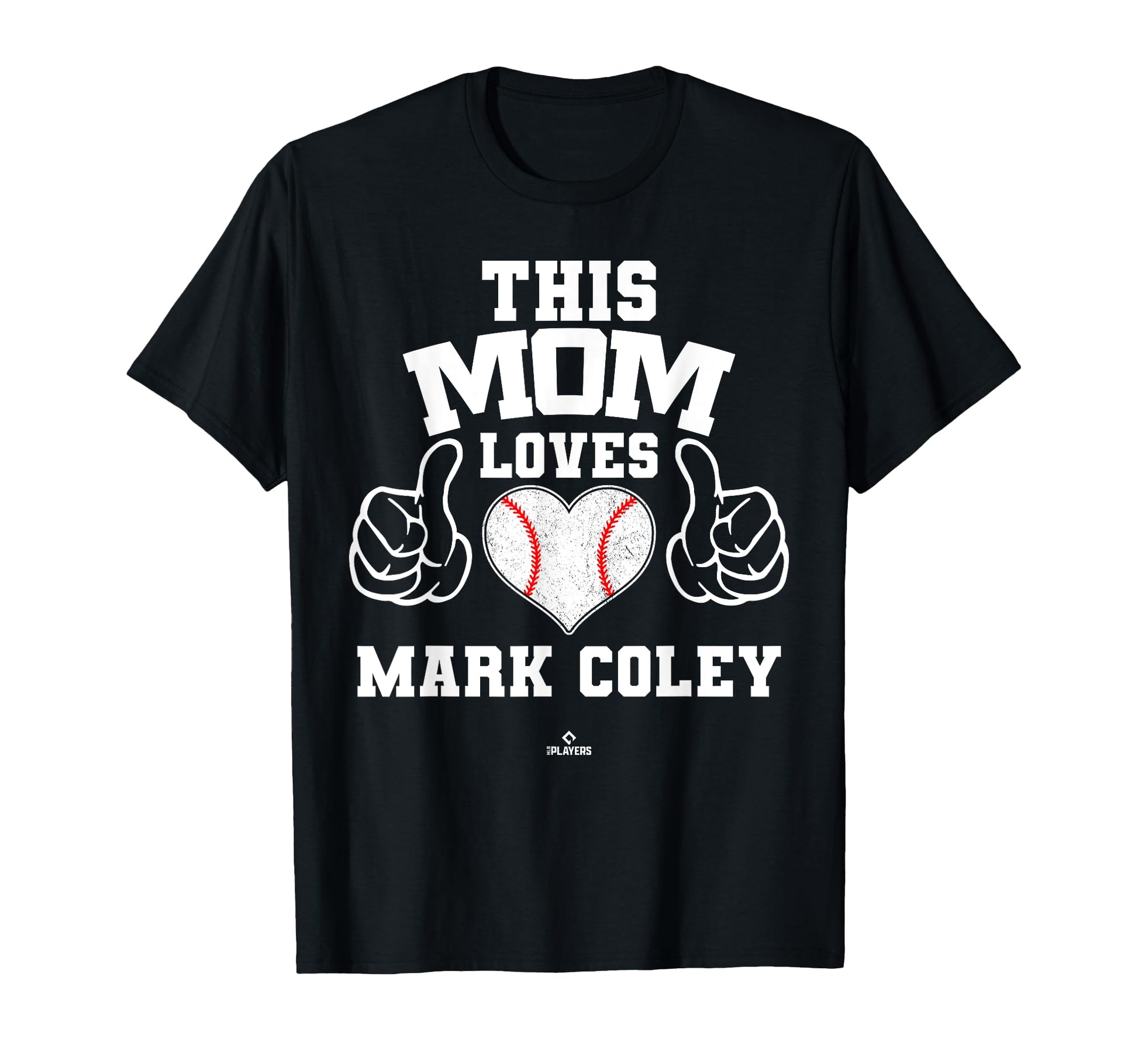 This Mom Loves Mark Coley Prospect T-Shirt - Streetwear Style Unisex - T-Shirt, Sweatshirt, Hoodie