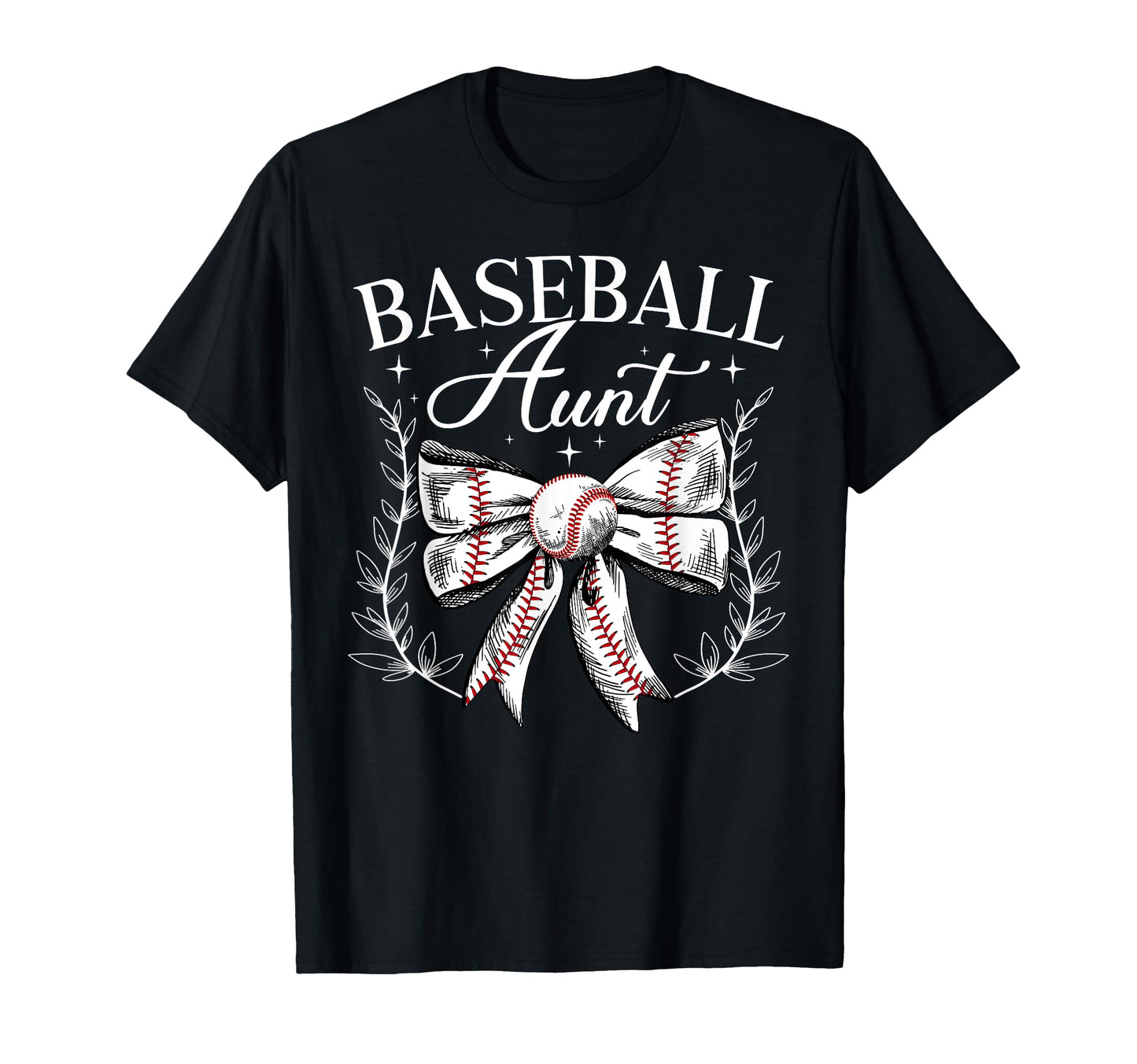 Baseball Aunt Baseball Player Aunt T-Shirt - Casual Everyday Wear Unisex - T-Shirt, Sweatshirt, Hoodie