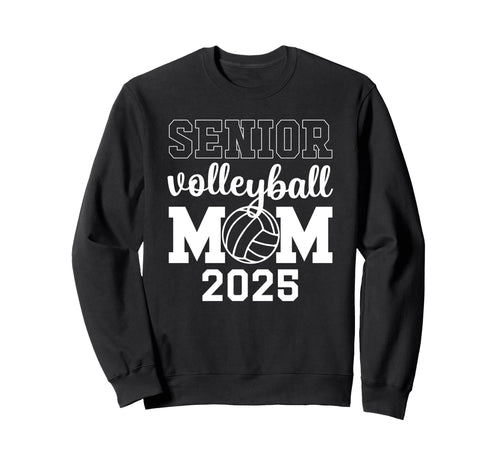 Volleyball Mom Game Day Senior Sweatshirt - Casual Everyday Wear Men Women - T-Shirt, Sweatshirt, Hoodie