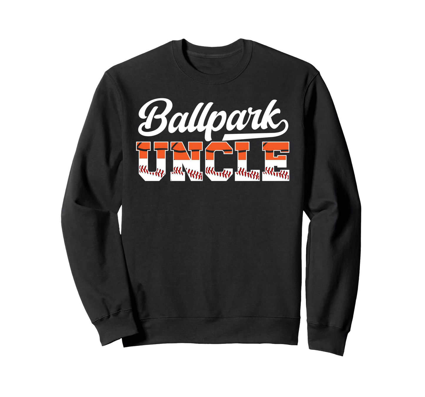 Ballpark Uncle Baseball Sweatshirt - Aesthetic Graphic Men Women - T-Shirt, Sweatshirt, Hoodie