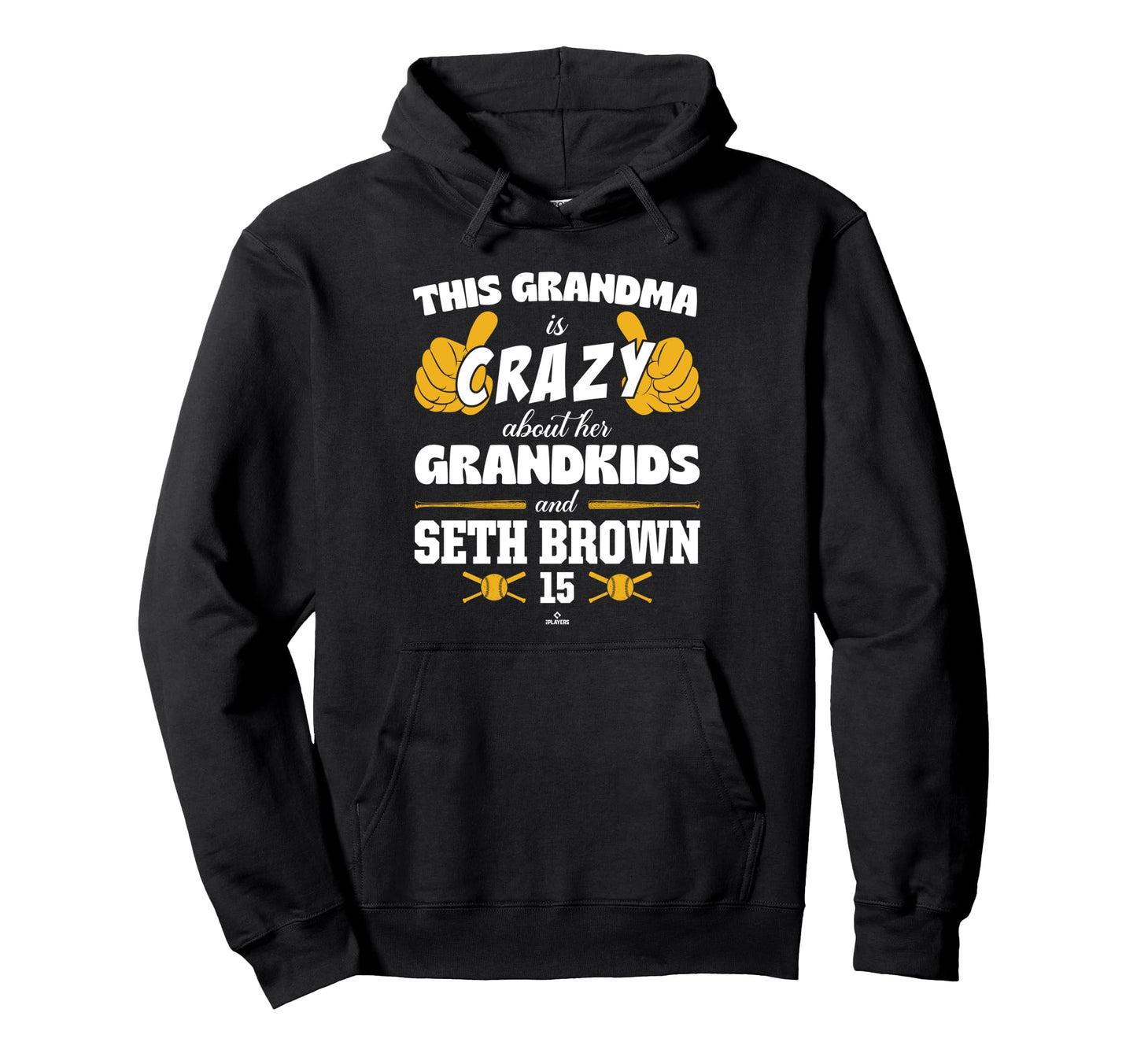Grandma Crazy Seth Brown Oakland Baseball Hoodie - Graphic Print Men Women - T-Shirt, Sweatshirt, Hoodie