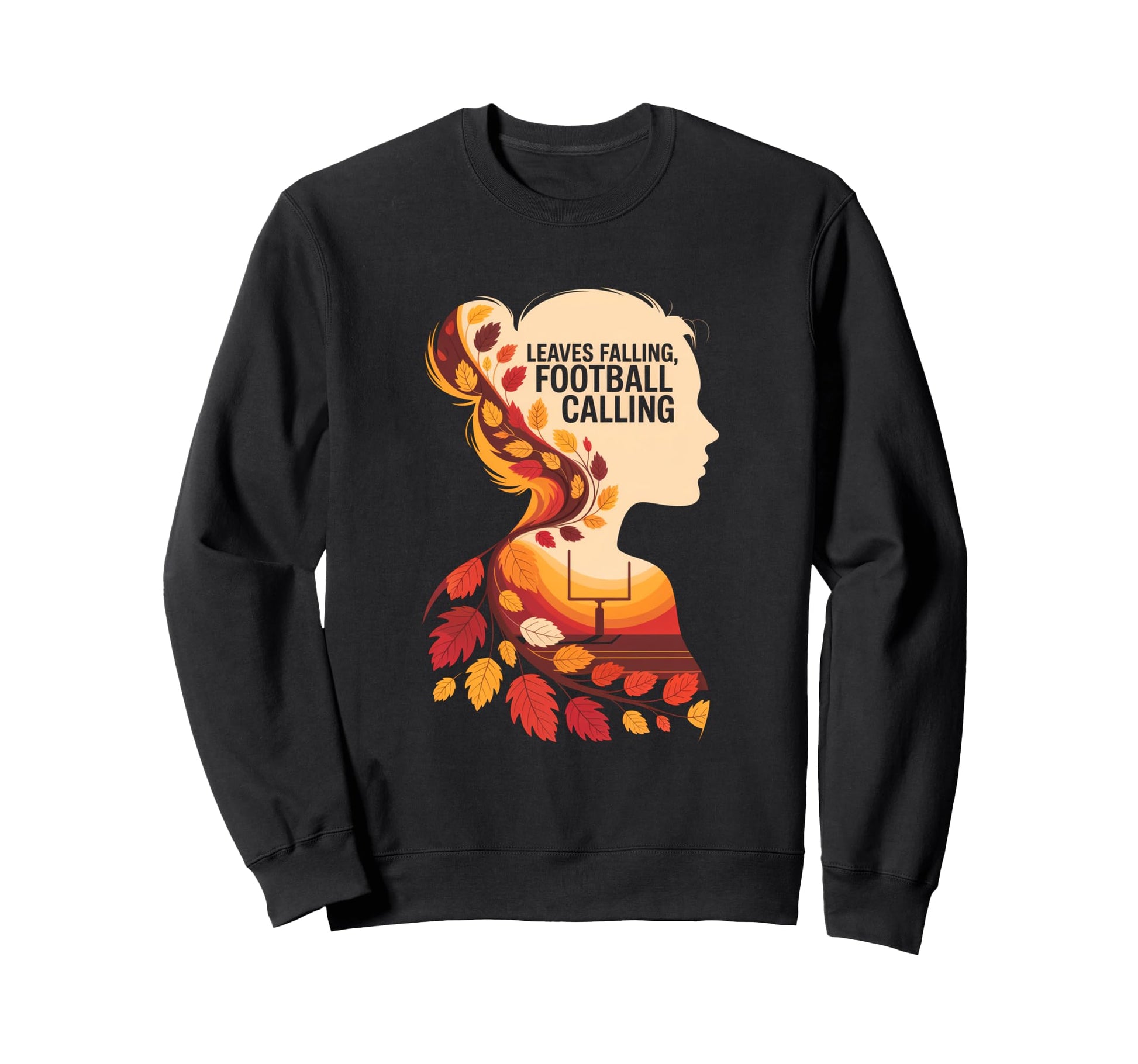 Leaves Falling Football Calling Sweatshirt - Streetwear Style Men Women - T-Shirt, Sweatshirt, Hoodie