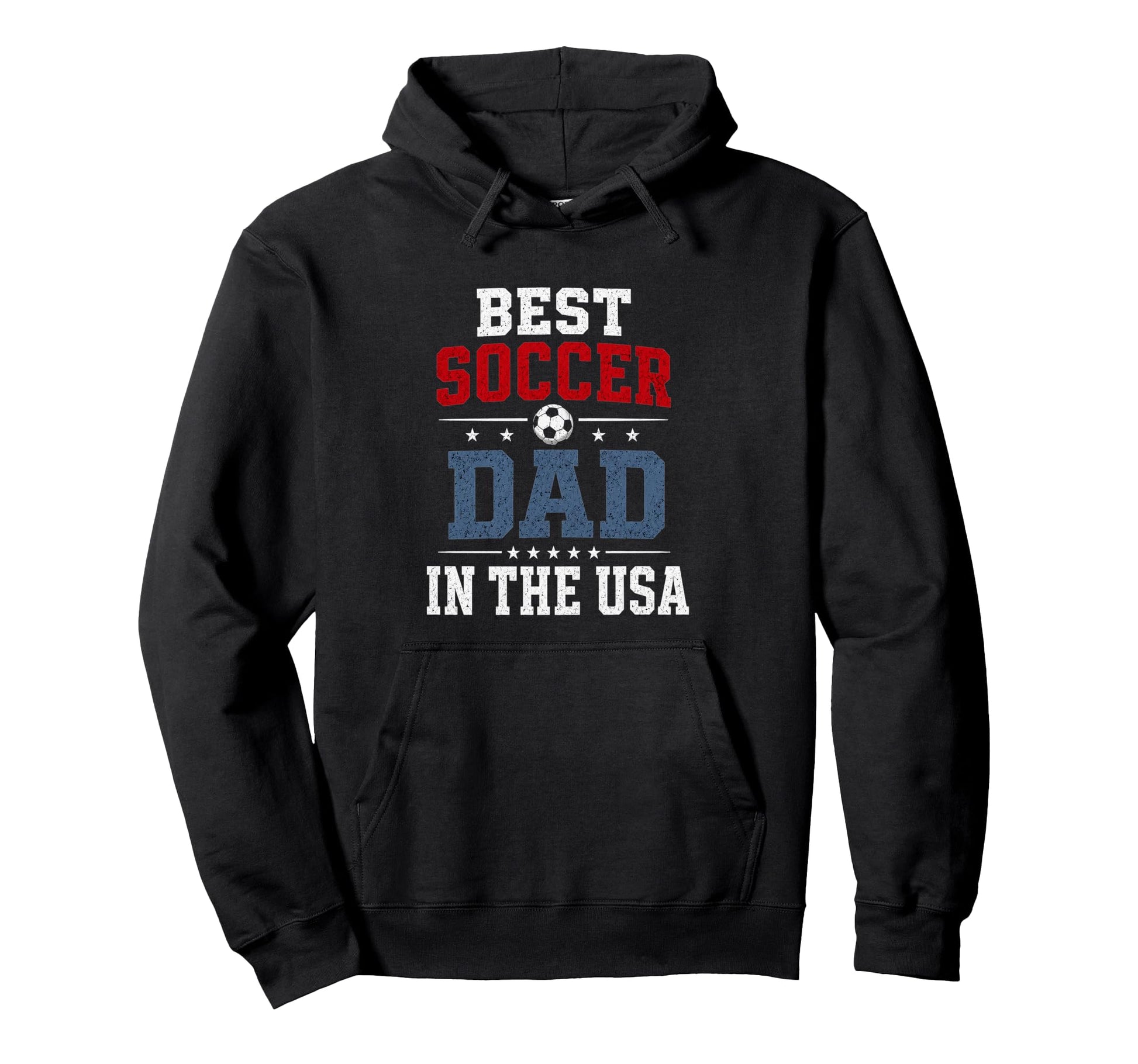 Best Soccer Dad Usa Patriotic Father Hoodie - Trendy Graphic Men Women - T-Shirt, Sweatshirt, Hoodie