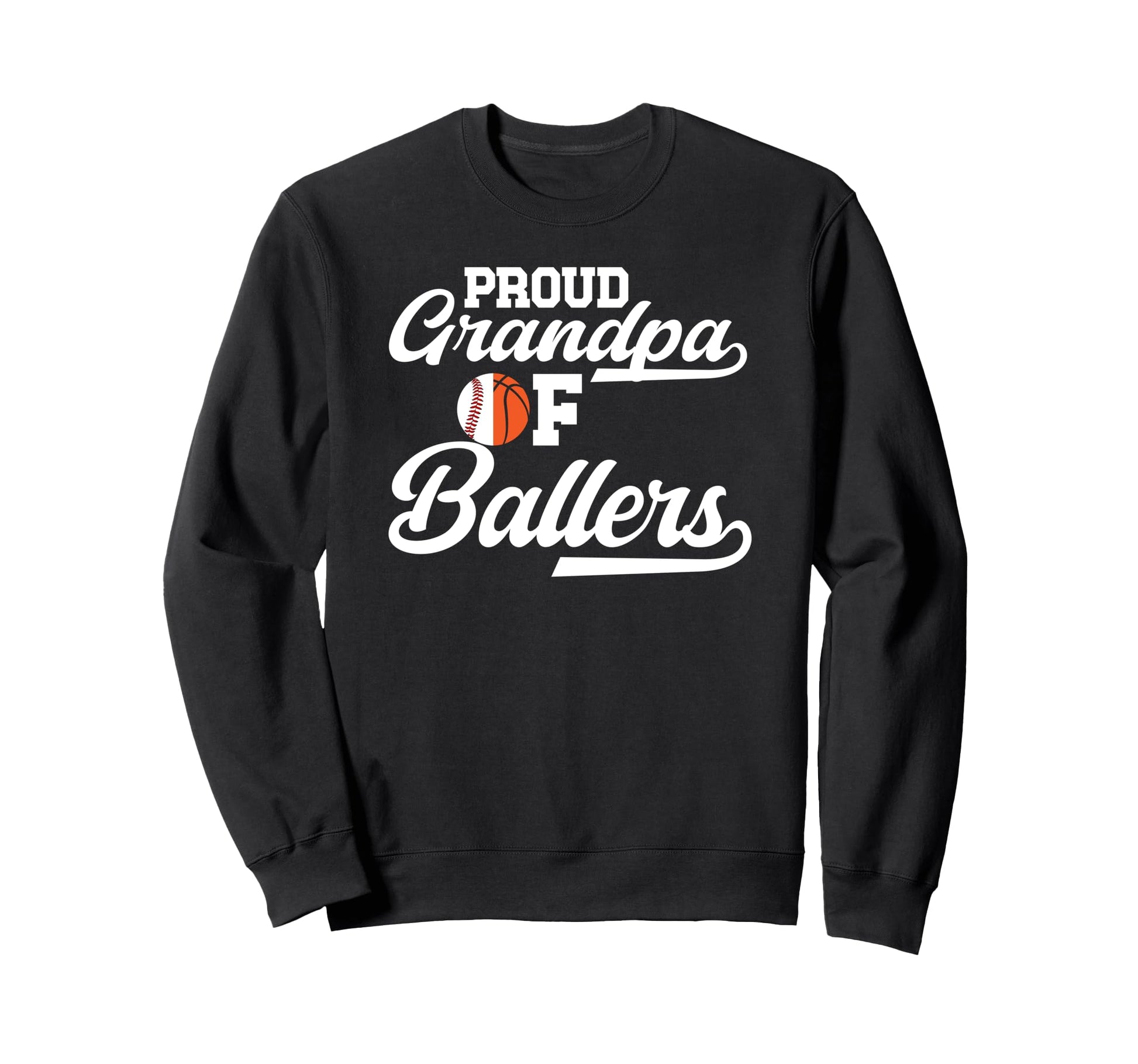Proud Grandpa Ballers Baseball Sweatshirt - Custom Art Print Men Women - T-Shirt, Sweatshirt, Hoodie