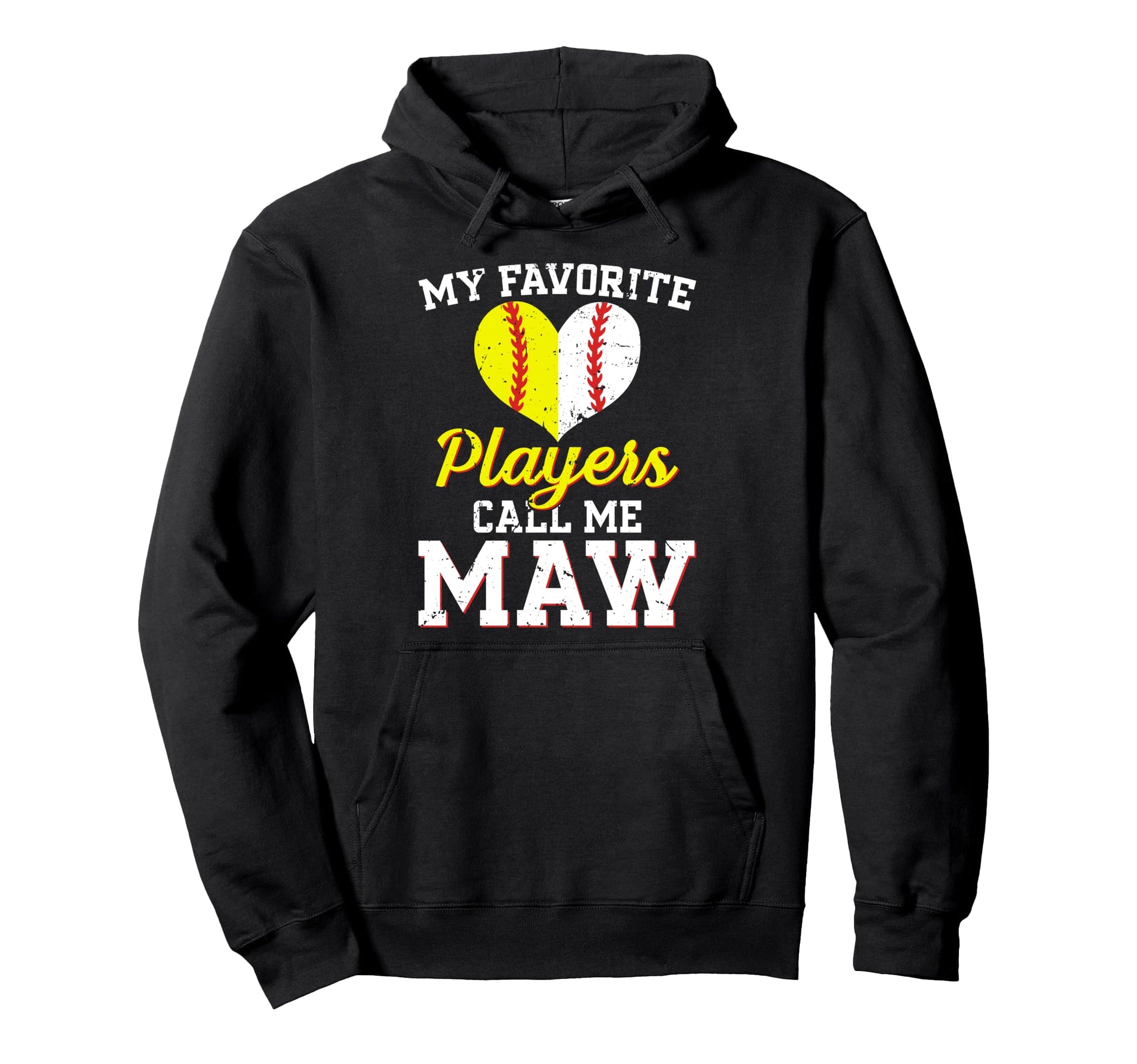 My Favorite Players Call Me Maw Hoodie - Streetwear Style Men Women - T-Shirt, Sweatshirt, Hoodie