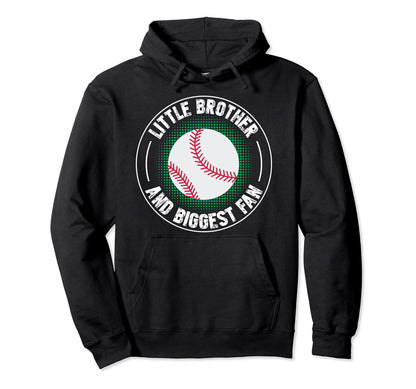 Little Brother And Biggest Fan Hoodie - Streetwear Style for Adults - T-Shirt, Sweatshirt, Hoodie