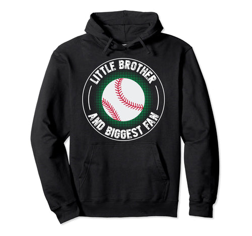 Little Brother And Biggest Fan Hoodie - Streetwear Style for Adults - T-Shirt, Sweatshirt, Hoodie