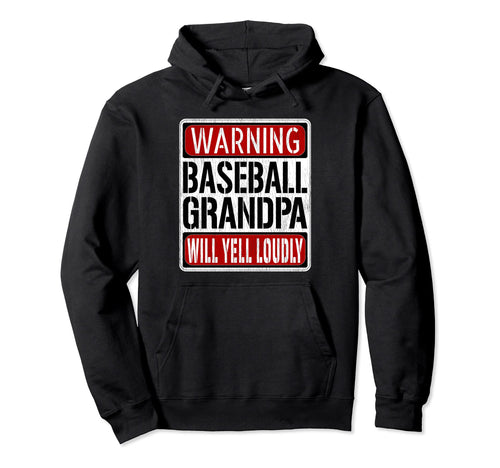 Baseball Grandpa Warning Sign Fun Baseball Hoodie - Trendy Graphic Unisex - T-Shirt, Sweatshirt, Hoodie