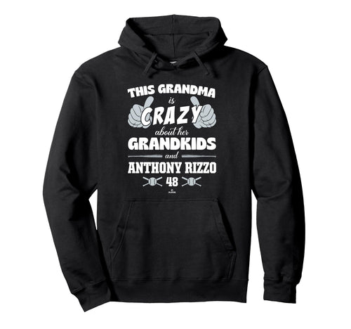 Grandma Crazy Anthony Rizzo New York Hoodie - Custom Art Print Unisex - T-Shirt, Sweatshirt, Hoodie