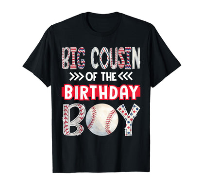 Big Cousin Birthday Baseball Family Squad T-Shirt - Trendy Graphic Unisex - T-Shirt, Sweatshirt, Hoodie