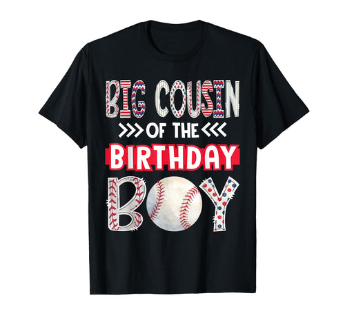 Big Cousin Birthday Baseball Family Squad T-Shirt - Trendy Graphic Unisex - T-Shirt, Sweatshirt, Hoodie