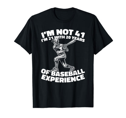 41 Years Old Baseball Sport Team T-Shirt - Streetwear Style Men Women - T-Shirt, Sweatshirt, Hoodie