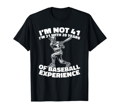41 Years Old Baseball Sport Team T-Shirt - Streetwear Style Men Women - T-Shirt, Sweatshirt, Hoodie