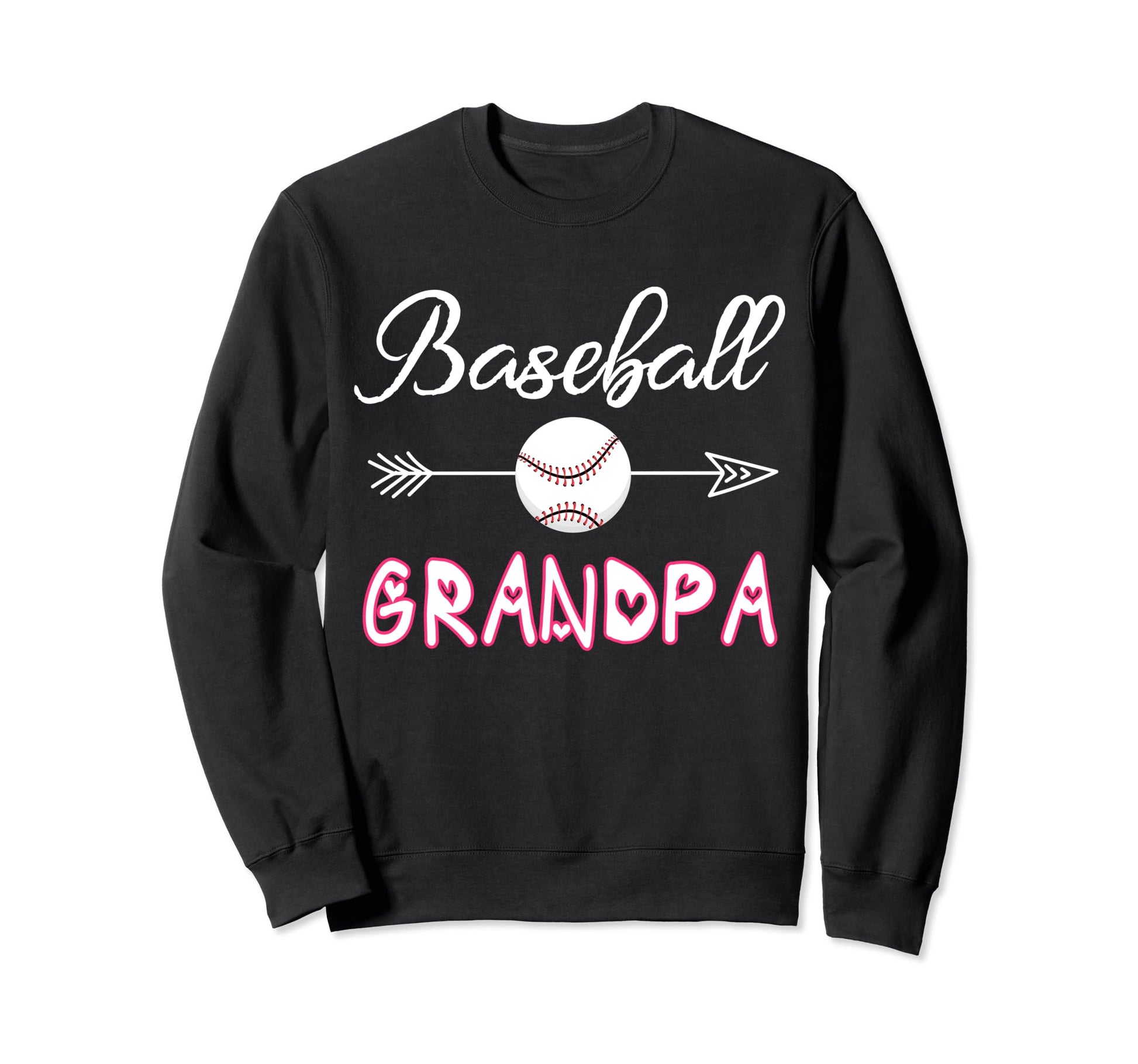 Baseball Grandpa Birthday Sport Sweatshirt - Fun Novelty Design Men Women - T-Shirt, Sweatshirt, Hoodie